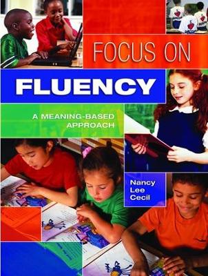 Focus on Fluency by Nancy Cecil