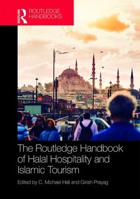 The Routledge Handbook of Halal Hospitality and Islamic Tourism book