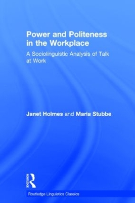 Power and Politeness in the Workplace book