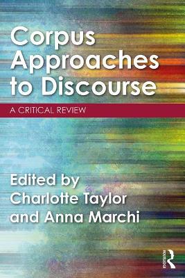 Corpus Approaches to Discourse: A Critical Review book