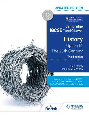 Cambridge IGCSE and O Level History 3rd Edition: Option B: The 20th century book