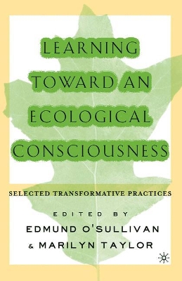 Learning Toward an Ecological Consciousness by E. O'Sullivan