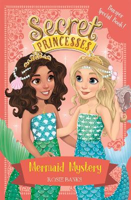 Secret Princesses: Mermaid Mystery book