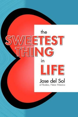 Sweetest Thing in Life book