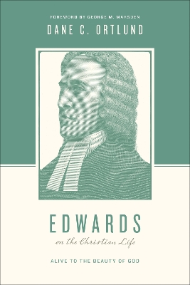 Edwards on the Christian Life book