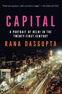 Capital by Rana Dasgupta