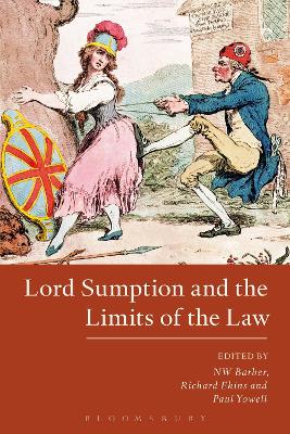 Lord Sumption and the Limits of the Law by Richard Ekins