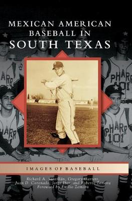 Mexican American Baseball in South Texas book
