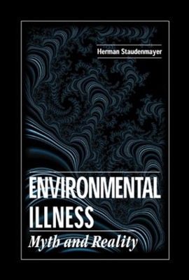 Environmental Illness by Herman Staudenmayer