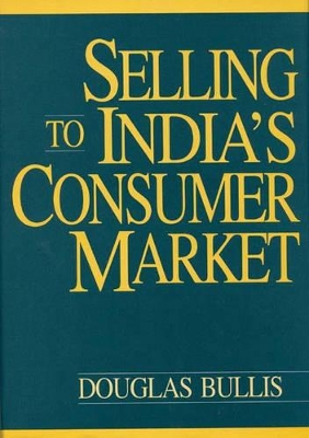 Selling to India's Consumer Market book