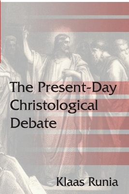 The Present-Day Christological Debate book