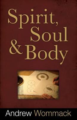 Spirit, Soul & Body book