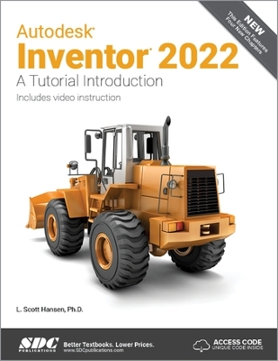 Autodesk Inventor 2022: A Tutorial Introduction book