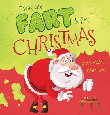 'Twas the Fart Before Christmas book