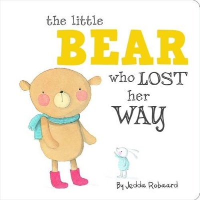 The Little Bear Who Lost Her Way book