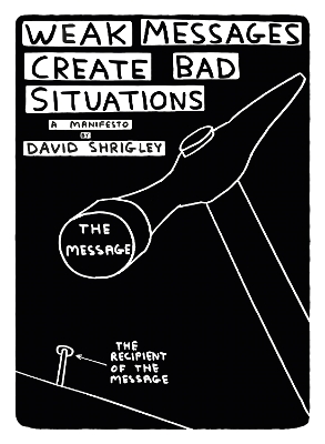 Weak Messages Create Bad Situations book