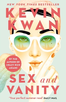 Sex and Vanity: from the bestselling author of Crazy Rich Asians book