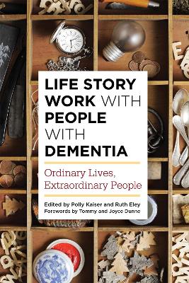 Life Story Work with People with Dementia book