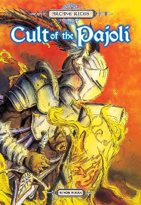 Arcane Rites: Cult of the Pajoli by Simon Birks