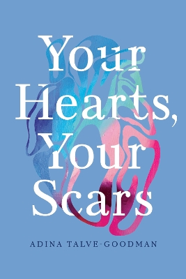 Your Hearts, Your Scars book