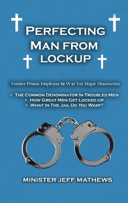 Perfecting Man From Lockup book