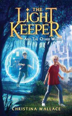 The Light Keeper And The Other World book