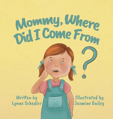 Mommy, Where Did I Come From? book