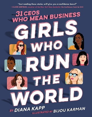 Girls Who Run the World: Thirty CEOs Who Mean Business book
