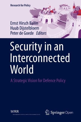 Security in an Interconnected World: A Strategic Vision for Defence Policy book