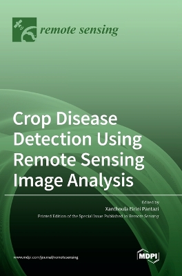 Crop Disease Detection Using Remote Sensing Image Analysis book