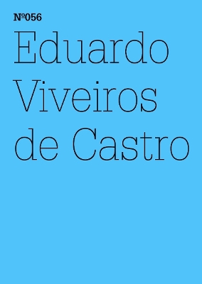 Eduardo Viveiros de Castro: Radikaler Dualismus Eine Meta-Fantasie über die Quadratwurzel dualer Organisationen oder Eine wilde Hommage an Lévi-Strauss book