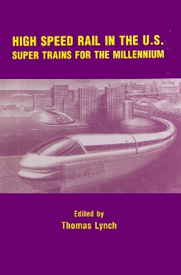 High Speed Rail in the US book