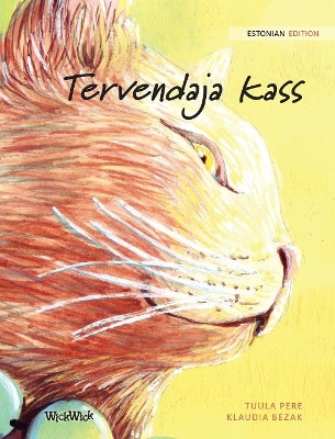 Tervendaja kass: Estonian Edition of The Healer Cat book