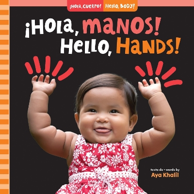 ¡Hola, manos! / Hello, Hands! book