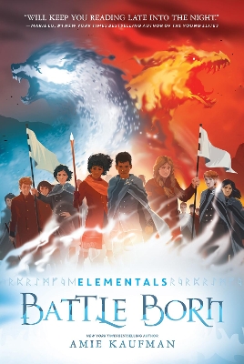 Elementals: Battle Born by Amie Kaufman