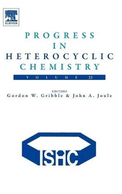 Progress in Heterocyclic Chemistry by Gordon Gribble