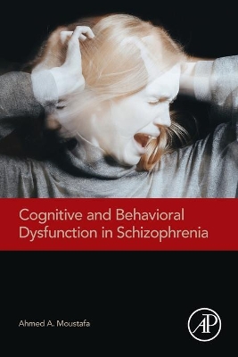 Cognitive and Behavioral Dysfunction in Schizophrenia book