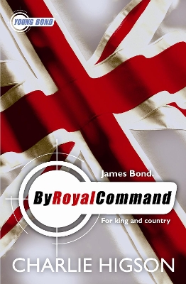 Young Bond: By Royal Command book