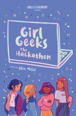 Girl Geeks 1: The Hackathon book
