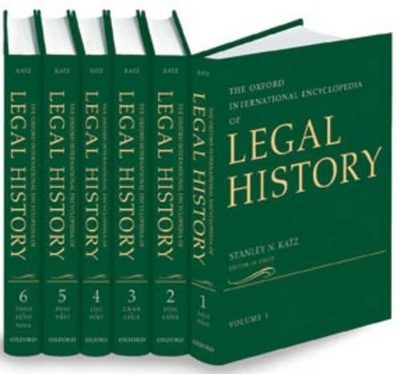 Oxford International Encyclopedia of Legal History: 6 Volume-set book