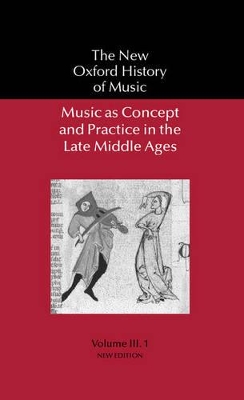 Music as Concept and Practice in the Late Middle Ages book