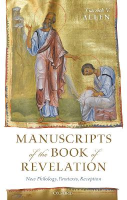 Manuscripts of the Book of Revelation: New Philology, Paratexts, Reception book