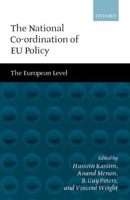 The National Co-ordination of EU Policy by Hussein Kassim