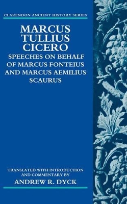 Marcus Tullius Cicero by Andrew R. Dyck