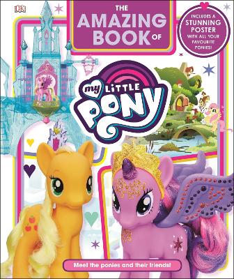 Amazing Book of My Little Pony book