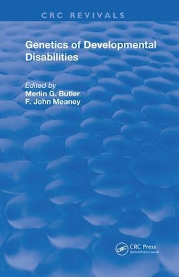 Genetics of Developmental Disabilities by Merlin G. Butler