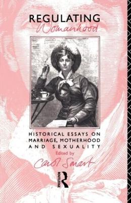 Regulating Womanhood book