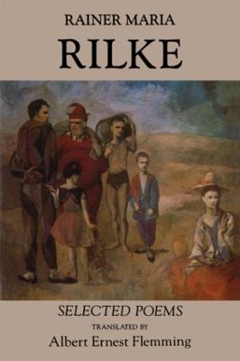 Rainer Maria Rilke by Rainer Maria Rilke