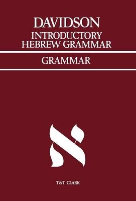 Introductory Hebrew Grammar by Andrew Bruce Davidson