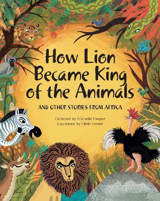 How Lion Became King of the Animals book